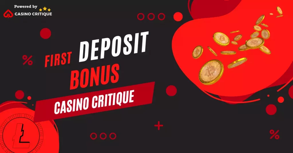 first-deposit-bonus-casino-critique