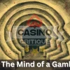101 Psychology of Gambling: The Mind of A Gambler