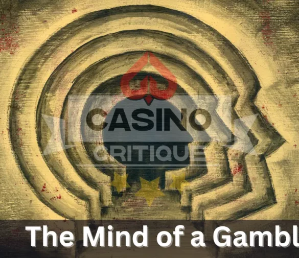101 Psychology of Gambling: The Mind of A Gambler
