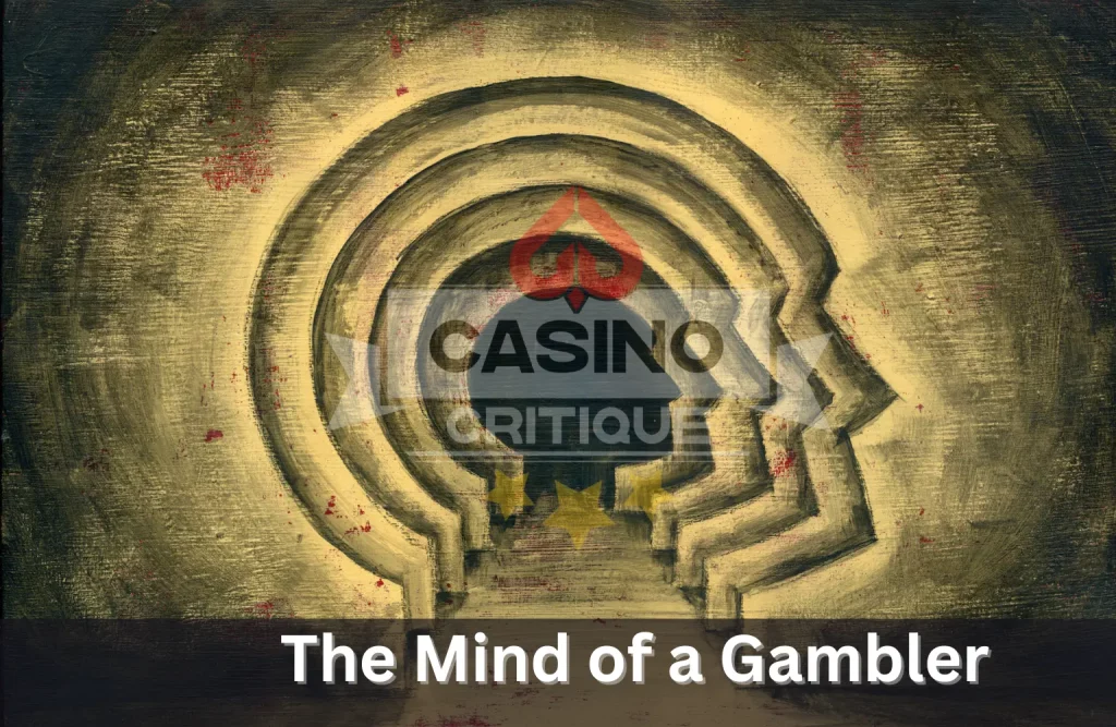 The Mind of a Gambler