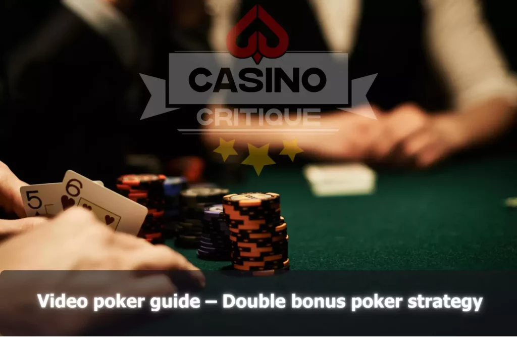 Video poker guide – Double bonus poker strategy