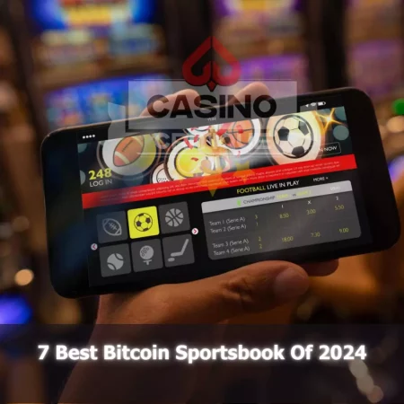 7 Best Bitcoin Sportsbook Of 2024