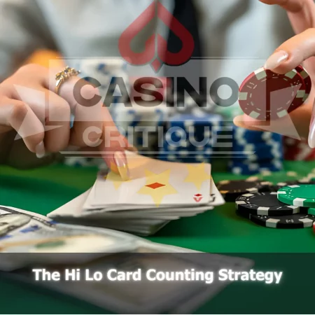 The Hi Lo Card Counting Strategy: Shifting the Blackjack Odds in Your Favor