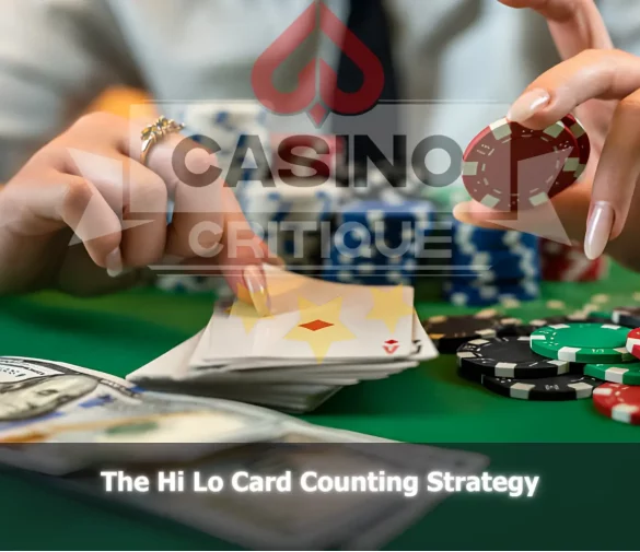 The Hi Lo Card Counting Strategy: Shifting the Blackjack Odds in Your Favor