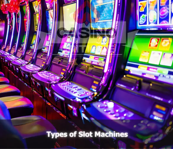 Types of Slot Machines: Which One Suits You Best