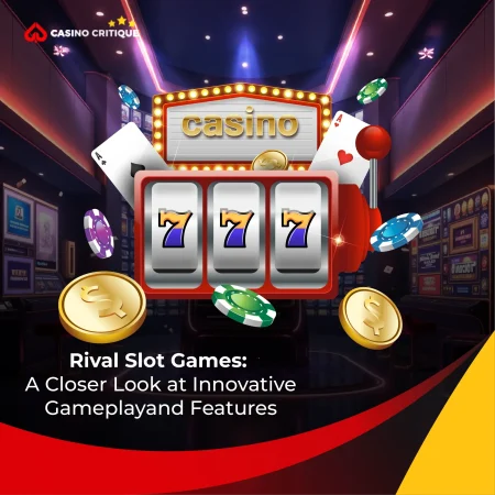 Rival Slot Games: A Closer Look at Innovative Gameplay and Features