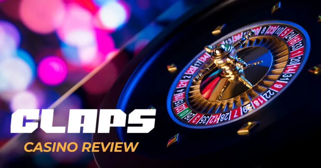 Claps Casino Review 1