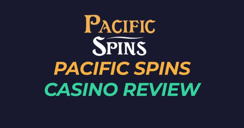 Pacific Spins Casino 1