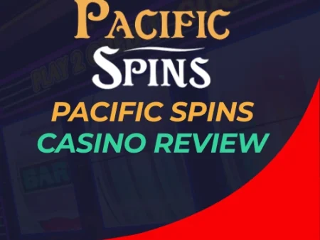 Pacific Spins Casino Review | Welcome Bonuses & Free Spins