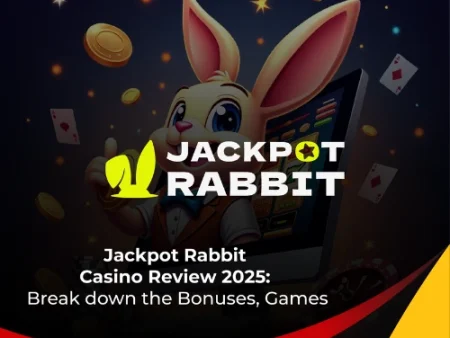 Jackpot Rabbit Casino Review 2025: Break down the Bonuses, Games