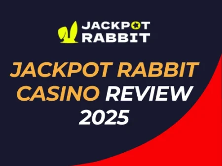 Jackpot Rabbit Casino Review 2025: Break down the Bonuses, Games