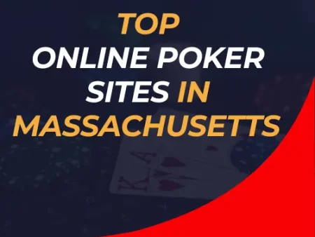 Top Online Poker Sites in Massachusetts